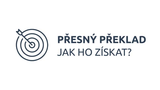 Nejlevnější překlad, přesný překlad - jak ho získat?