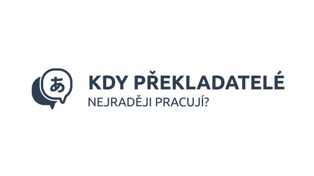 Kdy překladatelé nejraději pracují?