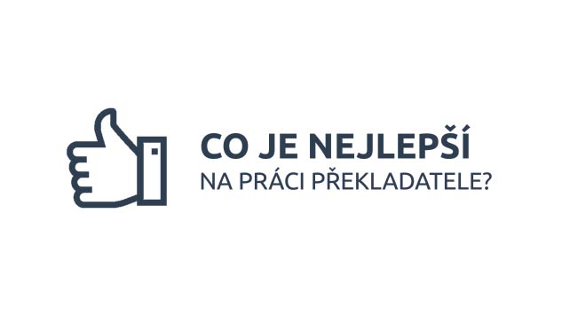 Co je na práci překladatele nejlepší?