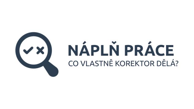 Co korektor dělá?