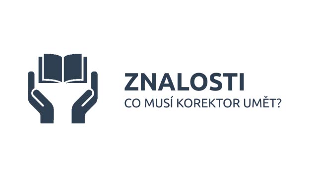 Co musí korektor umět?